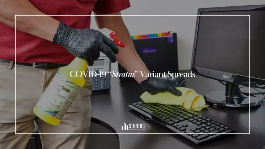 COVID-19 “Stratus” Variant – Certified Disinfecting Services | StratusClean